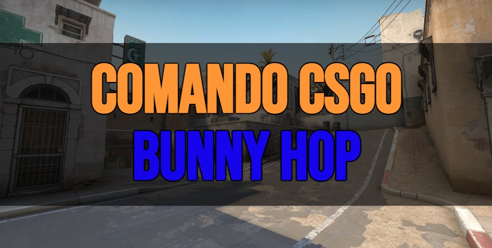 comando bunny hop csgo